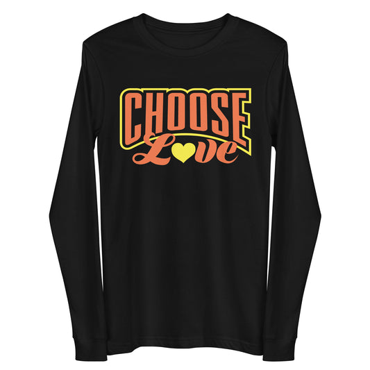 black long-sleeve t-shirt with 'CHOOSE LOVE' orange and yellow text and yellow heart symbol replacing the "o" in love on a white background