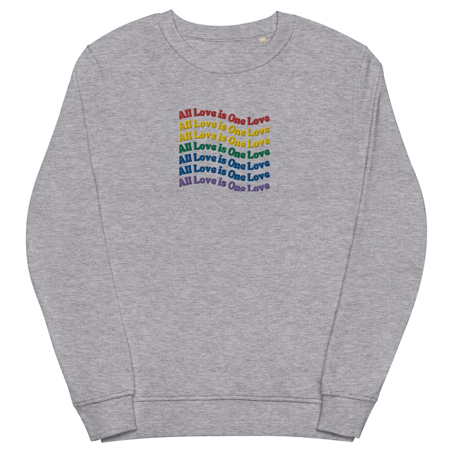 All Love Organic Sweatshirt
