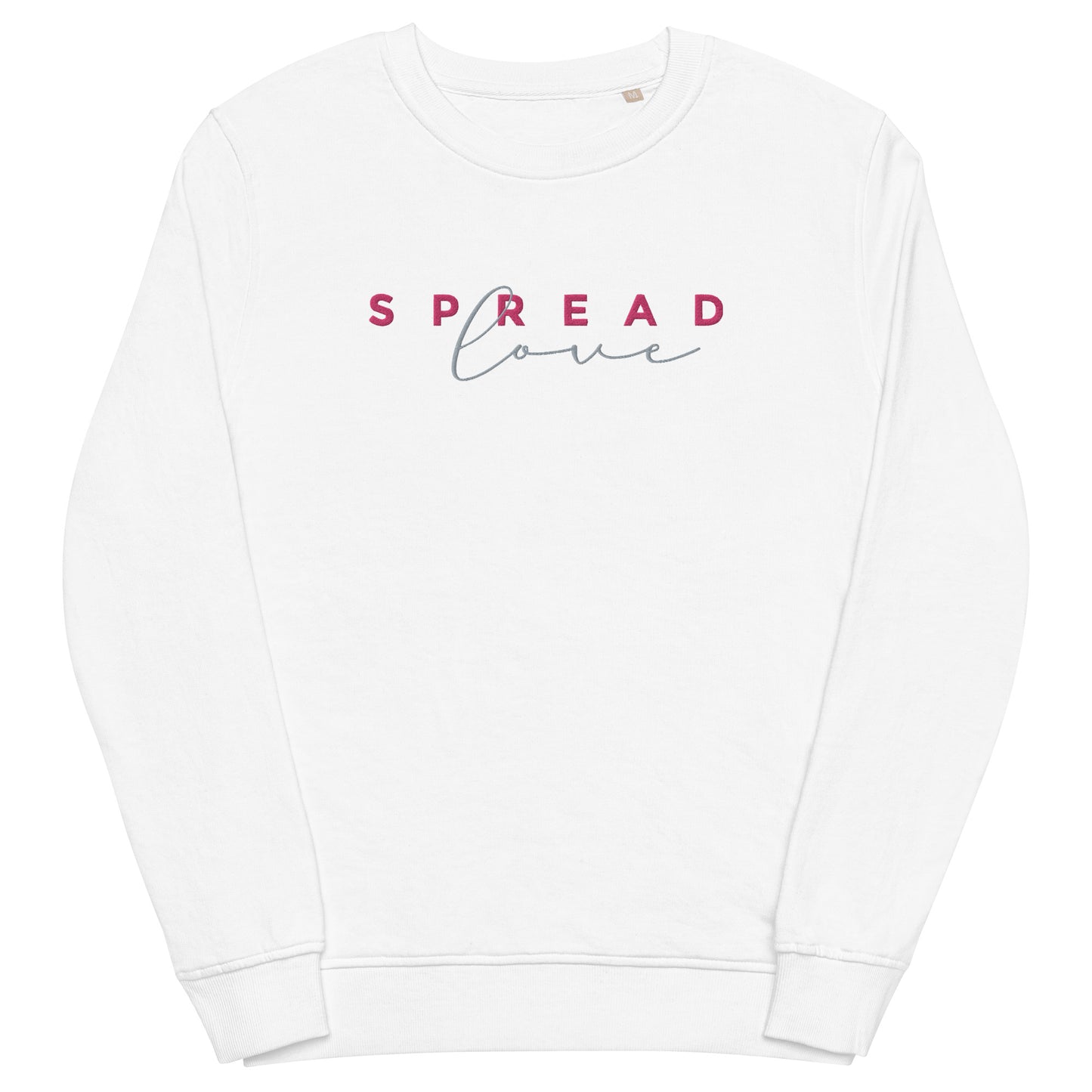 Spread Love Organic Sweatshirt