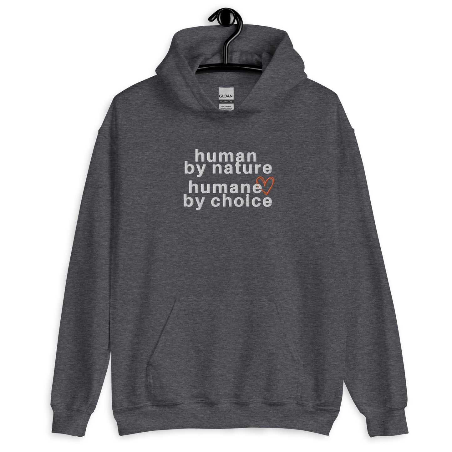 dark grey heather hoodie with "Human by nature, humane by choice" graphic on front with red heart outline behind the "e" in humane
