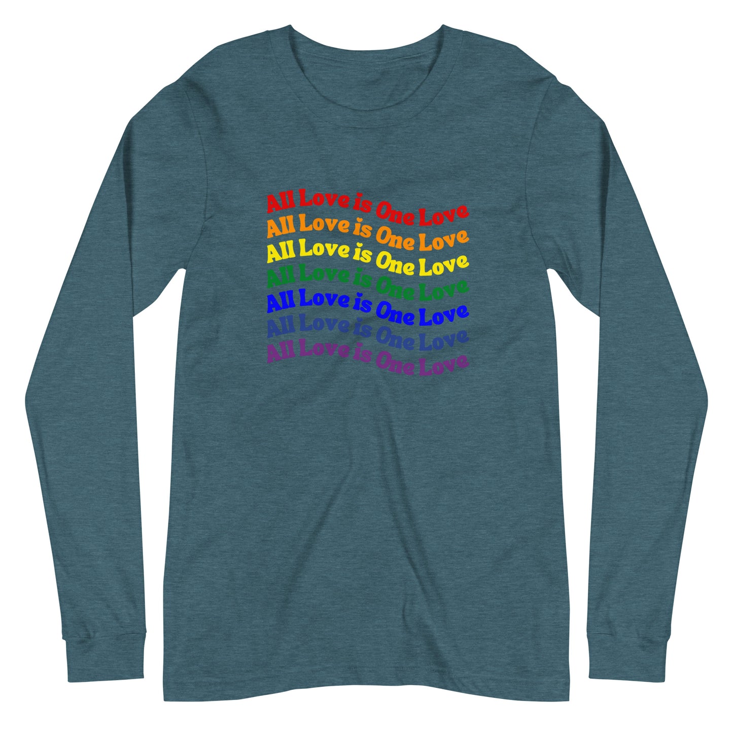 heather deep teal long sleeve t-shirt with "all love is one love" graphic
