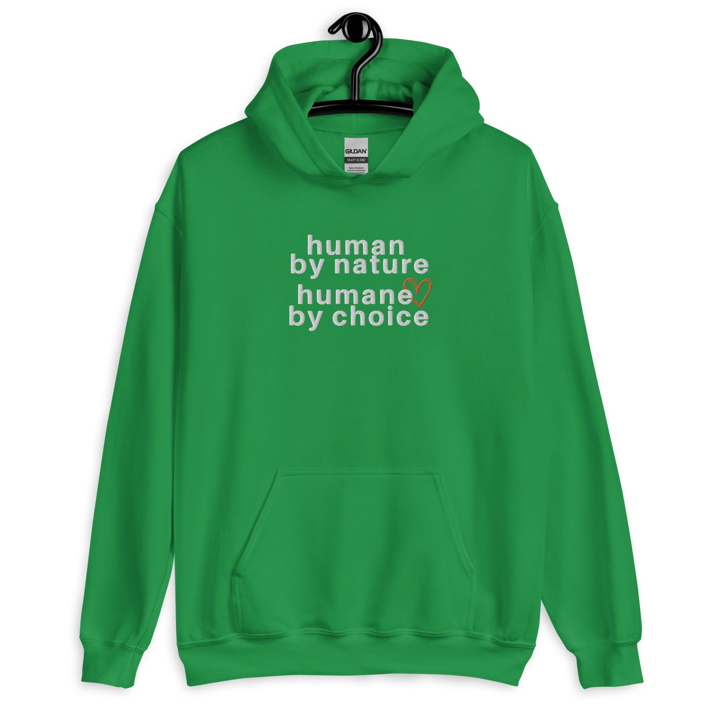 irish green hoodie with "Human by nature, humane by choice" graphic on front with red heart outline behind the "e" in humane