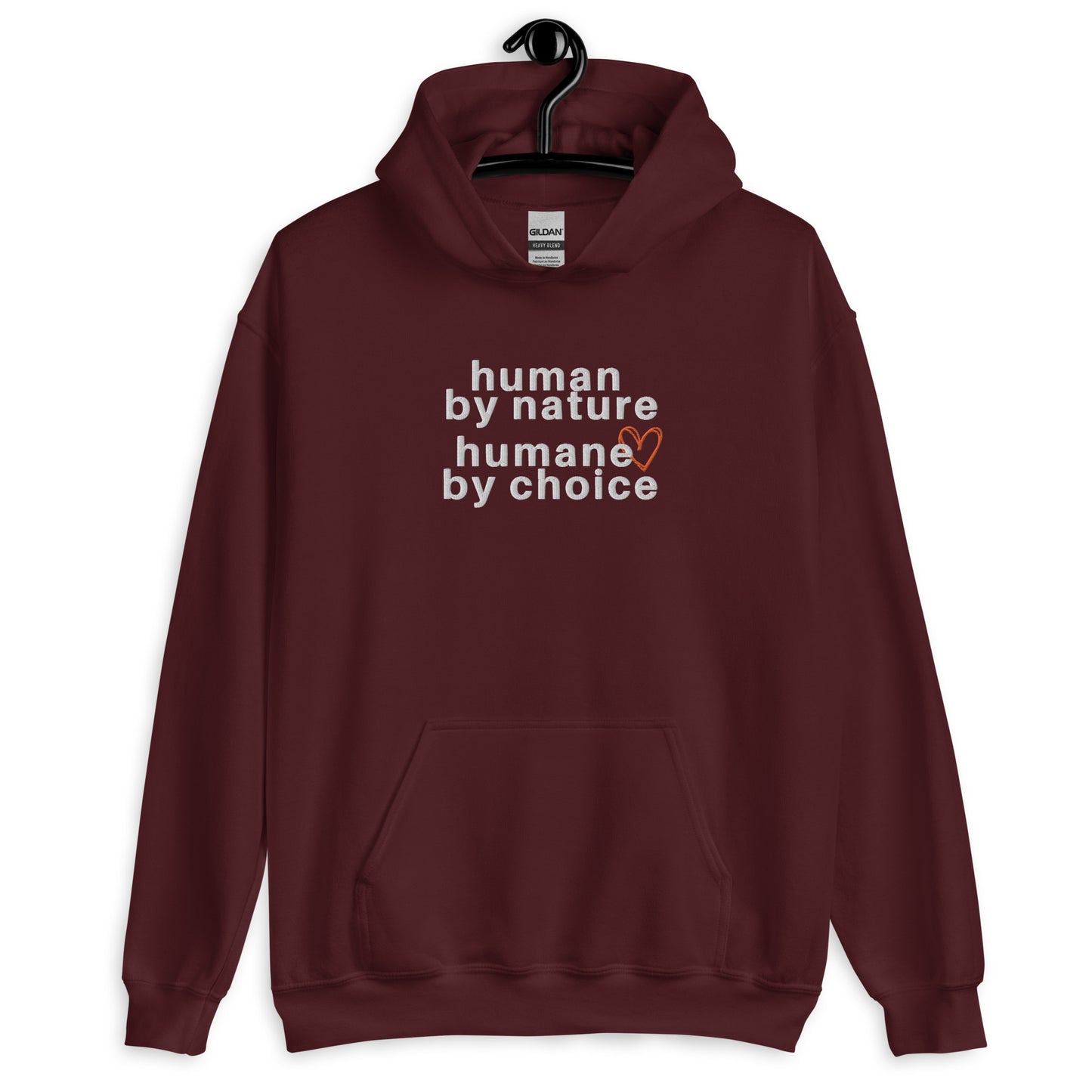 maroon hoodie with "Human by nature, humane by choice" graphic on front with red heart outline behind the "e" in humane