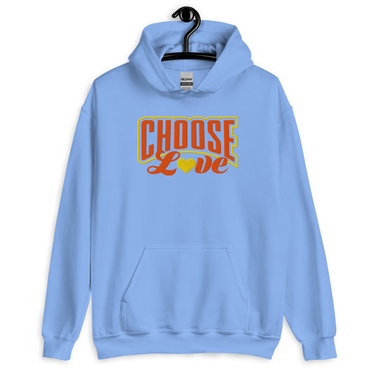 light blue hoodie with retro "choose love" graphic on chest with yellow heart replacing the 'o' in love