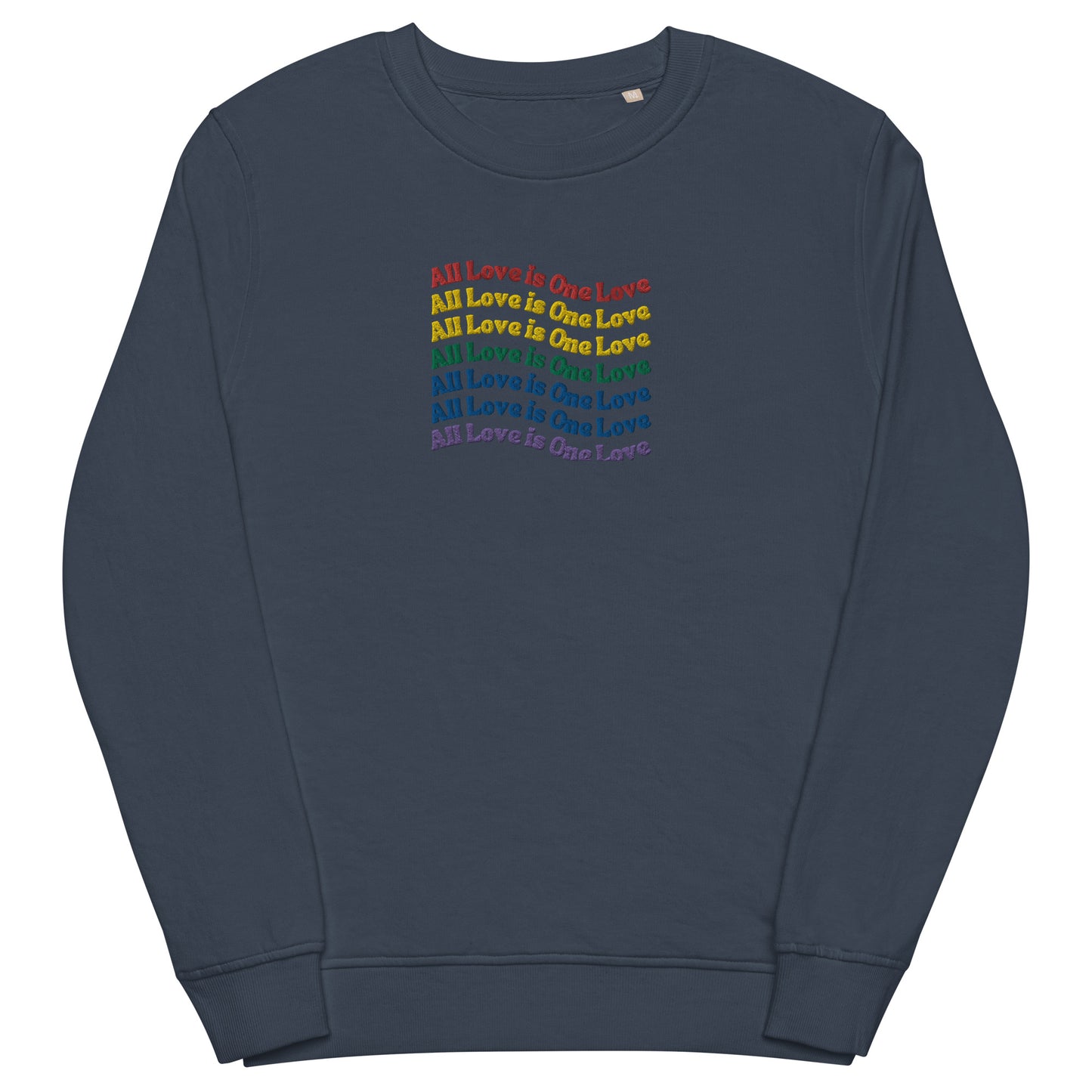 A navy blue sweatshirt with the text 'All Love is One Love' printed across the front in a rainbow colorful gradient