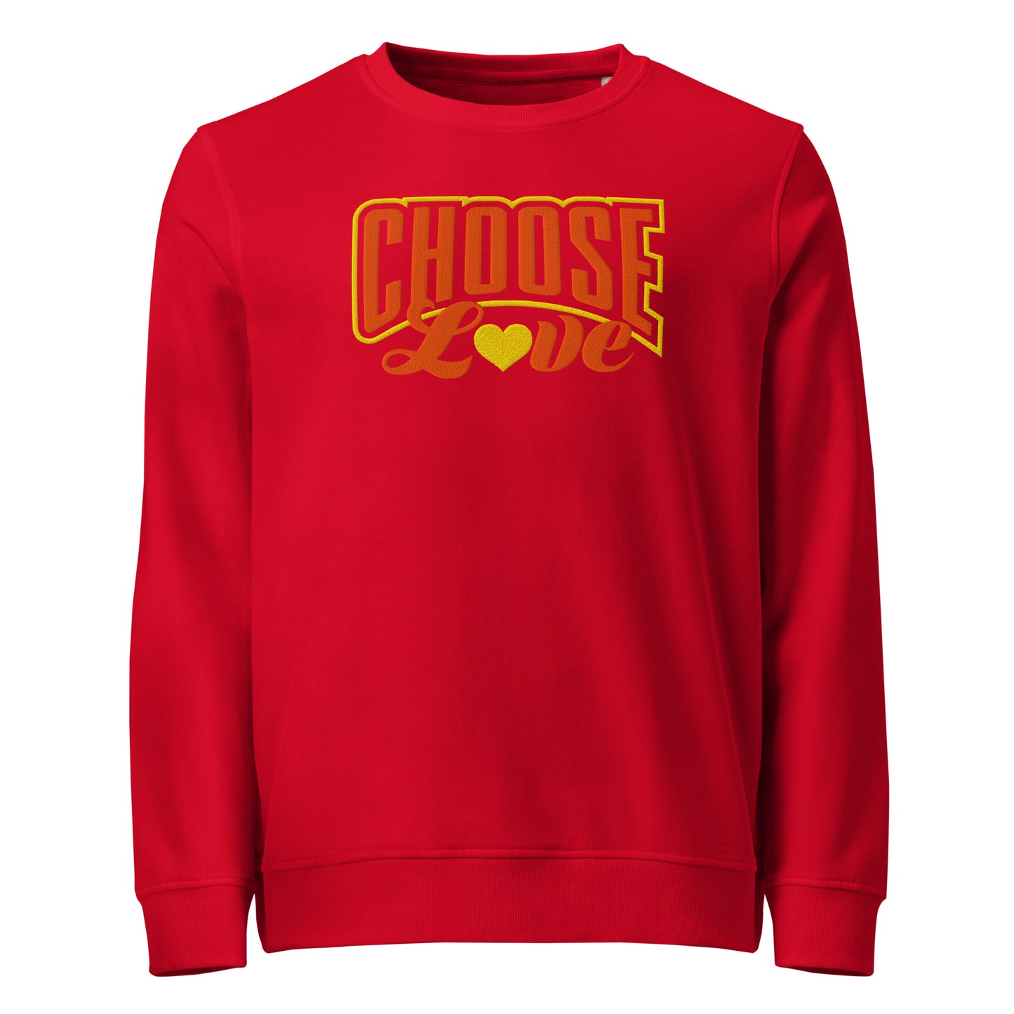 red sweatshirt with 'CHOOSE LOVE' orange and yellow text with a yellow heart replacing the "o" in love on a white background